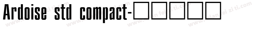 Ardoise std compact字体转换